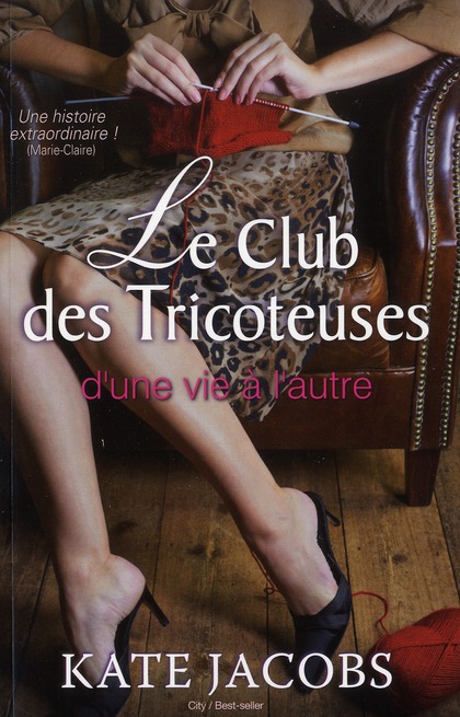 Le Club des Tricoteuses. D'une vie à l'autre