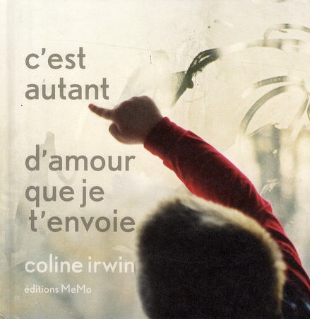 C'est autant d'amour que je t'envoie