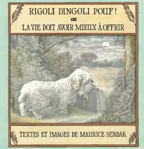 Rigoli Dingoli Plouf ! ou La vie doit avoir mieux à offrir