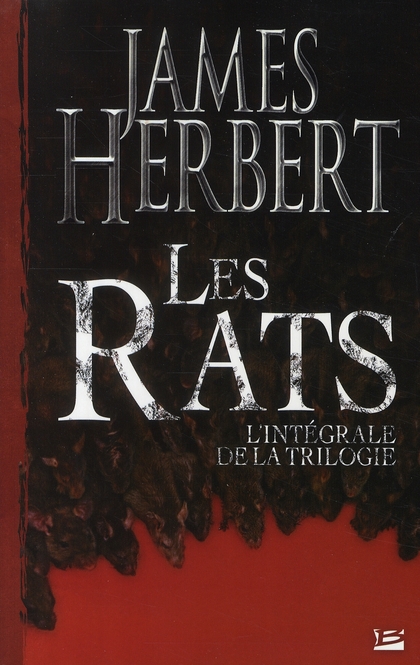 Les rats. L'intégrale de la trilogie