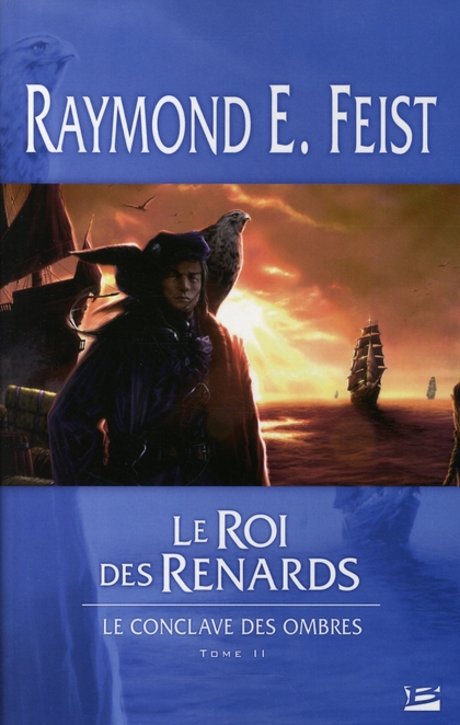 Le conclave des ombres Tome 2 : Le Roi des renards