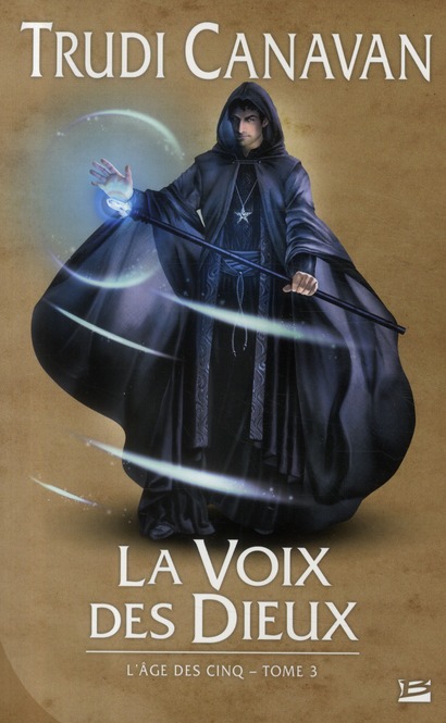 L'Age des Cinq Tome 3 : La Voix des Dieux