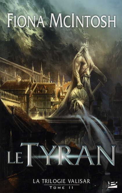La trilogie Valisar Tome 2 : Le tyran