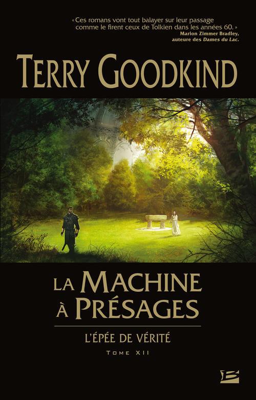 L'Epée de Vérité Tome 12 : La machine à présages