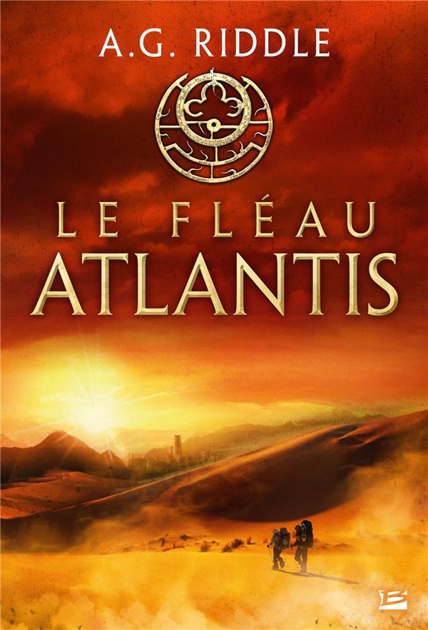 La Trilogie Atlantis/02/Le fléau Atlantis