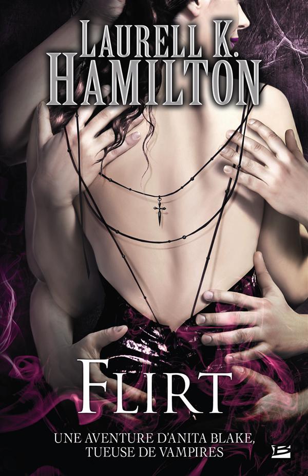 Anita Blake Tome 18 : Flirt