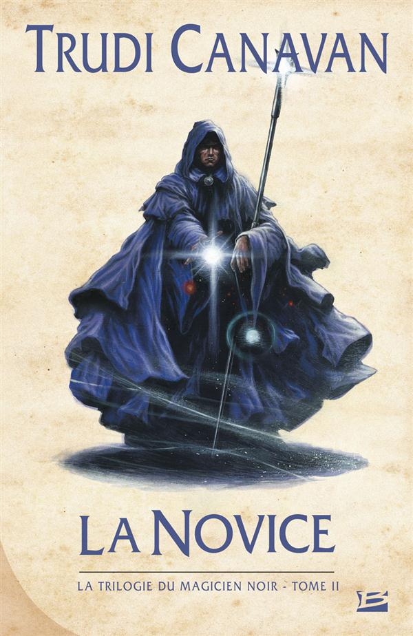 La Trilogie du magicien noir Tome 2 : La novice