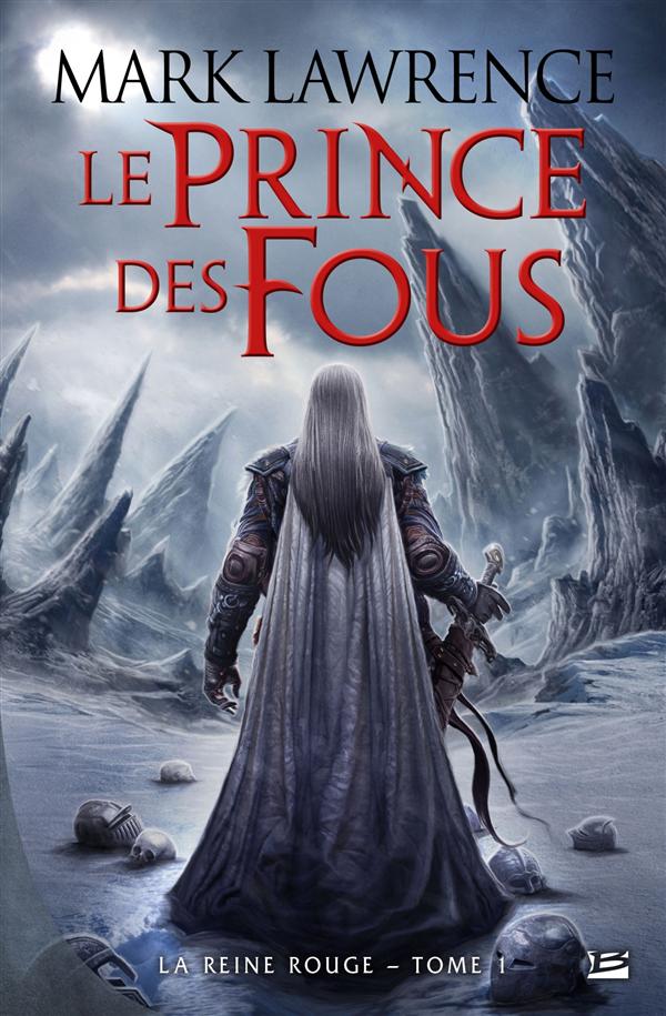 La reine rouge Tome 1 : Le prince des fous