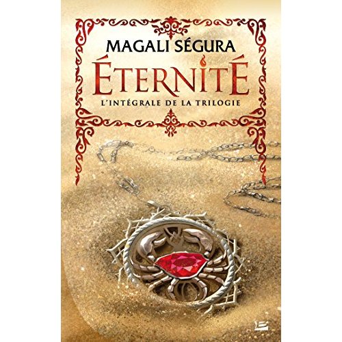 Eternité Tomes 1 à 3 : Le prix d'Alaya ; De sable et de sang ; Des dunes sous le vent