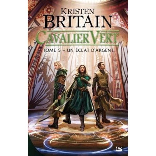 Cavalier Vert Tome 5 : Un éclat d'argent