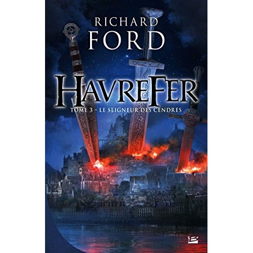 Havrefer Tome 3 : Le seigneur des cendres