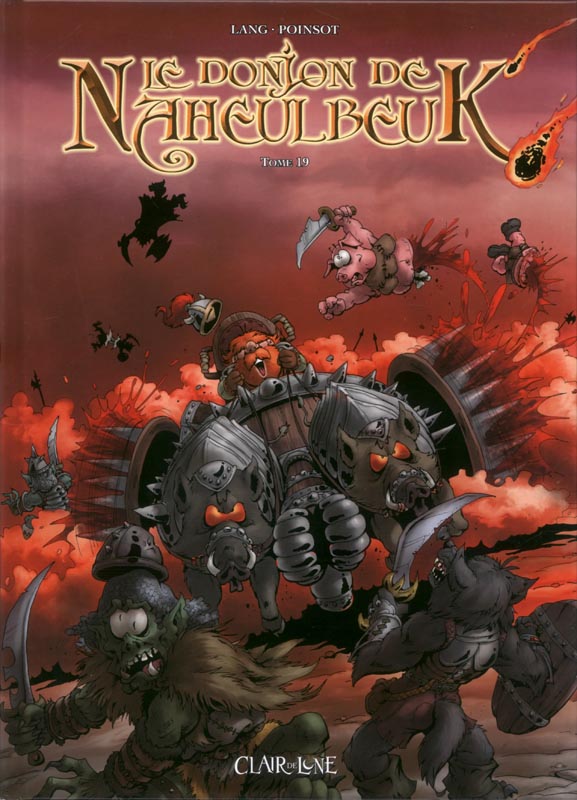 Le Donjon de Naheulbeuk Tome 19 : Sixième saison. Partie 1