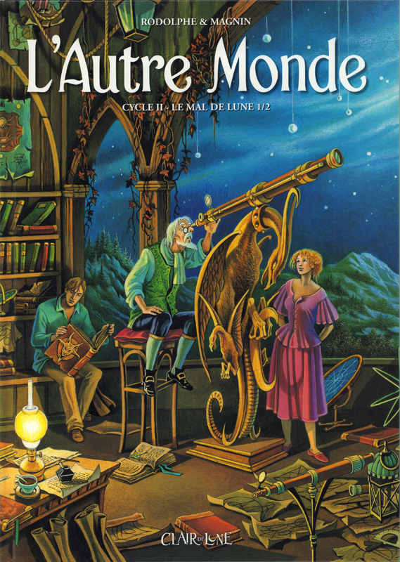 L'autre monde Cycle 2 Tome 1 : Le mal de Lune