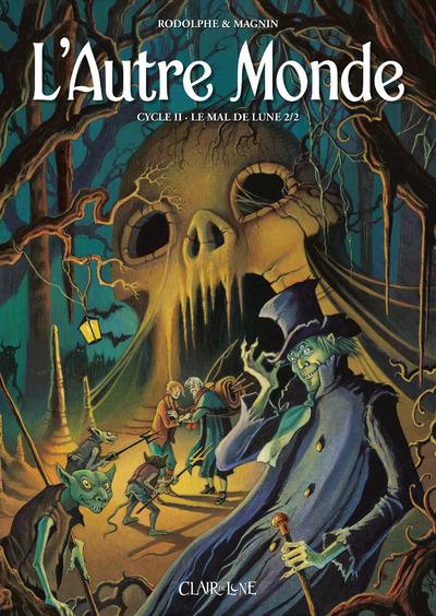 L'autre monde Cycle 2 Tome 2 : Le mal de Lune