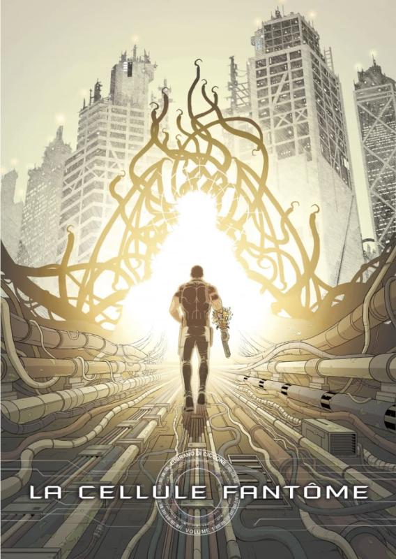 La cellule fantôme. Tome 1