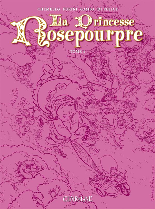 La Princesse Rosepourpre Tome 1