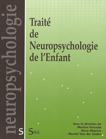 Traité de Neuropsychologie de l'Enfant