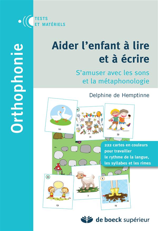 Aider l'enfant à lire et à écrire. S'amuser avec les sons et la métaphonologie
