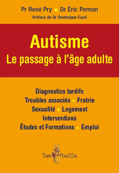 Autisme. Le passage à l'âge adulte