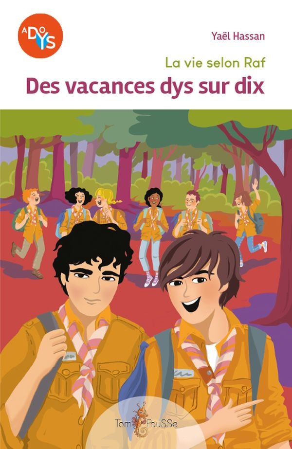 La vie selon Raf. Des vacances dys sur dix [ADAPTE AUX DYS