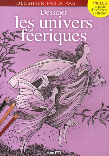 Dessiner les univers féeriques