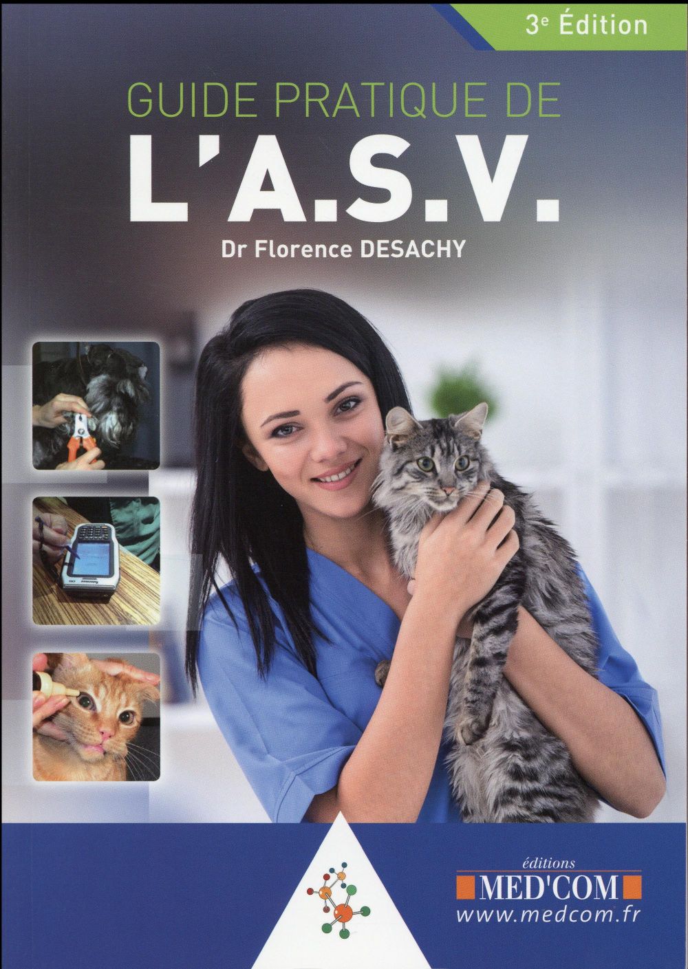 Guide pratique de L'A.S.V.. 3e édition