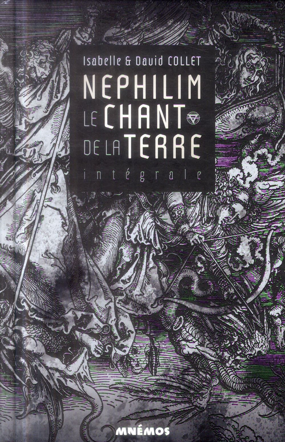 Le chant de la terre Intégrale : Nephilim