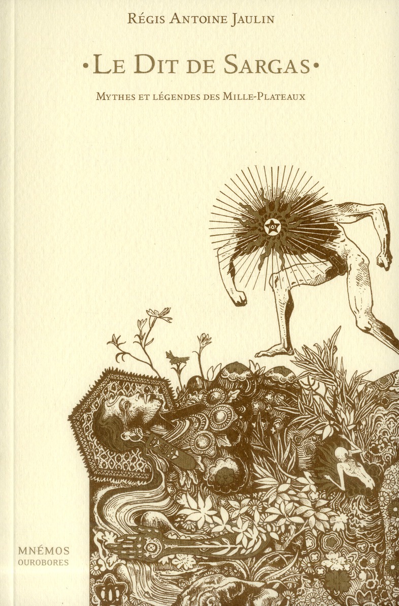 Le Dit de Sargas. Mythes et légendes des Mille-Plateaux