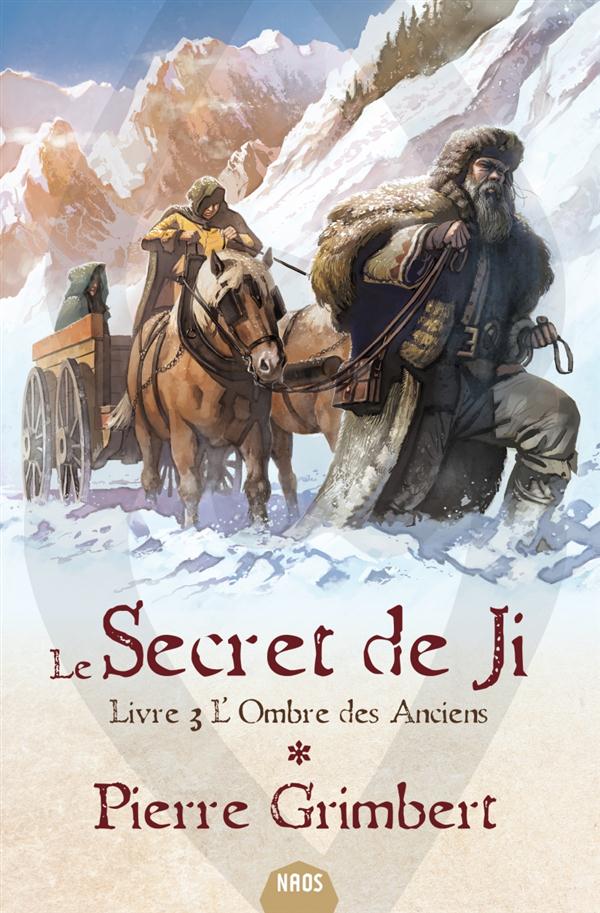 Le Secret de Ji Tome 3 : L'ombre des anciens