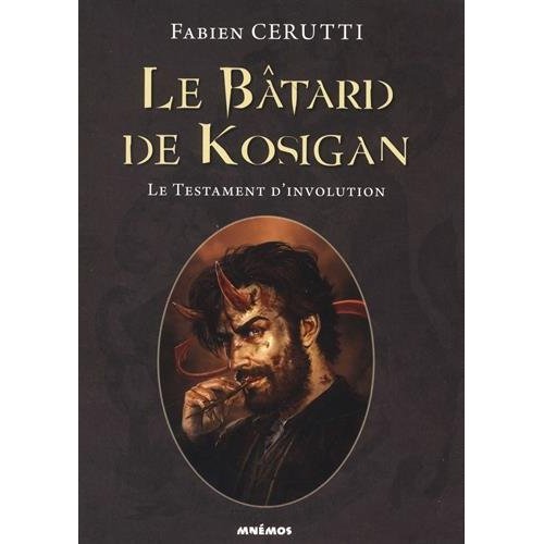 Le bâtard de Kosigan Tome 4 : Le testament d'involution