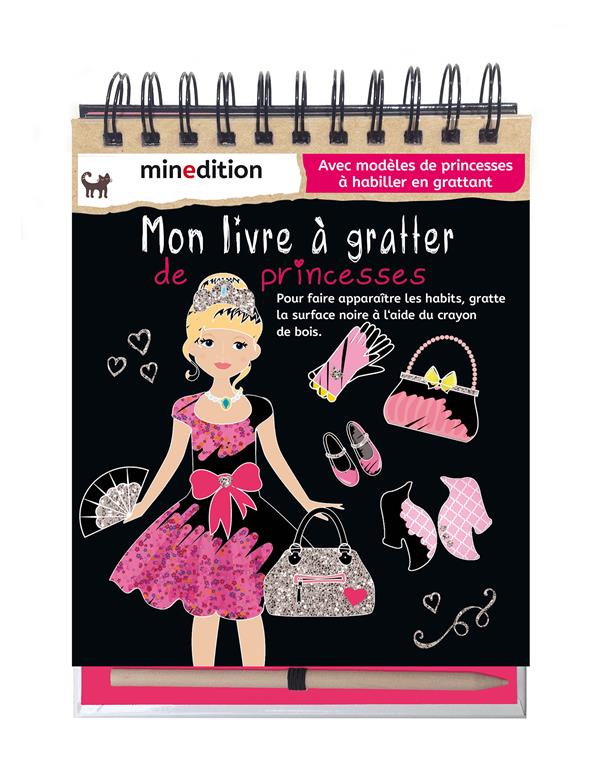 Mon livre à gratter des princesses. Avec modèles de princesses à habiller en grattant - Avec un cray