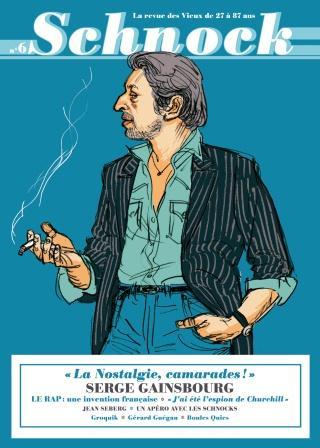 Schnock N° 6 : Serge Gainsbourg. "La Nostalgie, camarades !"