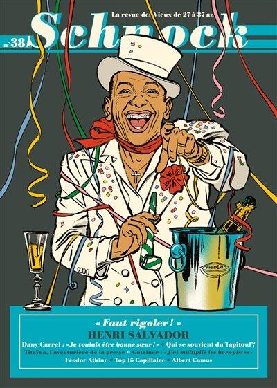 Schnock N° 38, printemps 2021 : Henri Salvador. "Faut rigoler !"