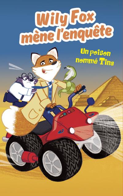 Wily Fox mène l'enquête : Un poison nomme Tina