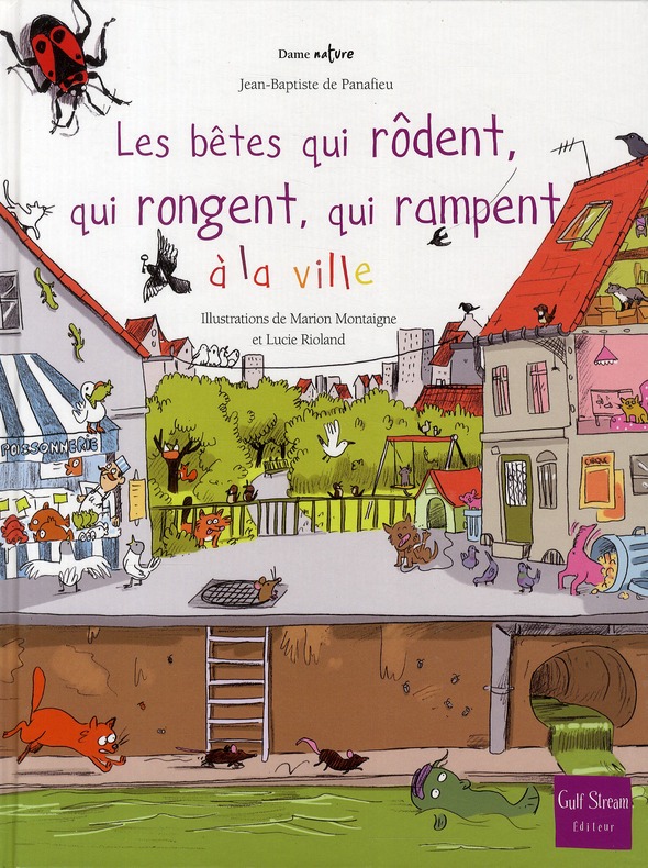 Les bêtes qui rôdent, qui rongent, qui rampent à la ville