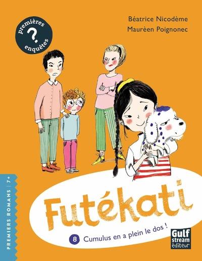 Futékati Tome 8 : Cumulus en a plein le dos !