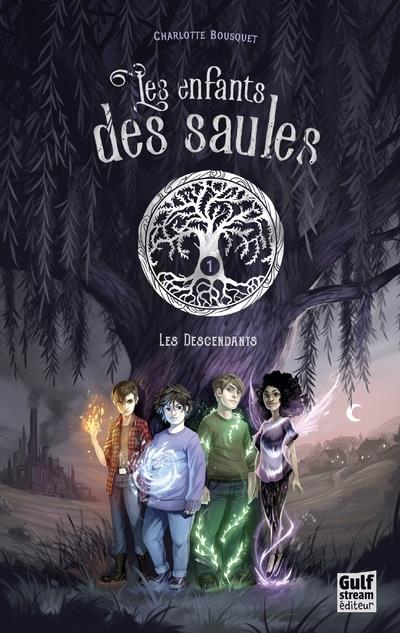 Les enfants des saules Tome 1 : Les descendants