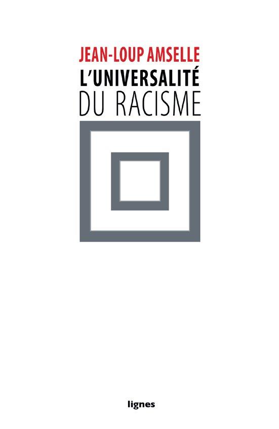 L'universalité du racisme