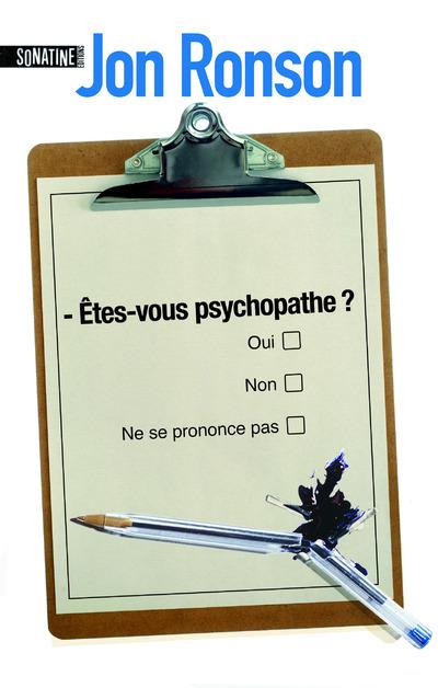 Etes-vous psychopathe ? Voyage dans l'industrie de la folie