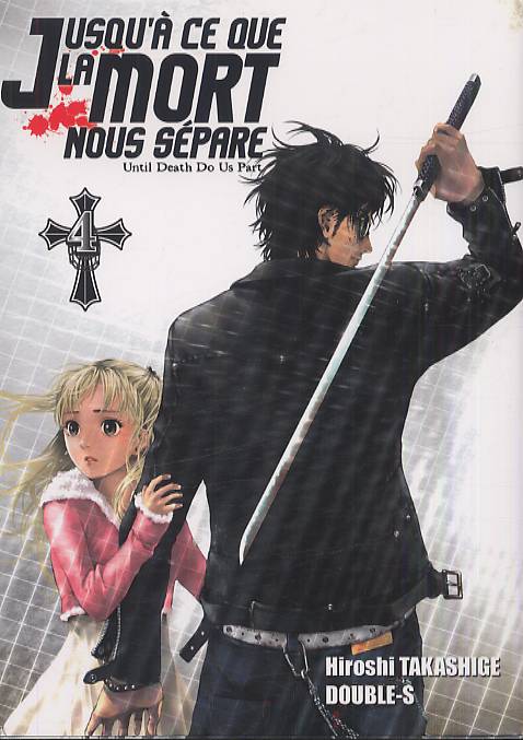 Jusqu'à ce que la mort nous sépare Tome 4