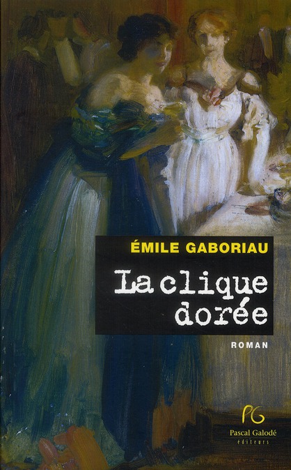 La clique dorée