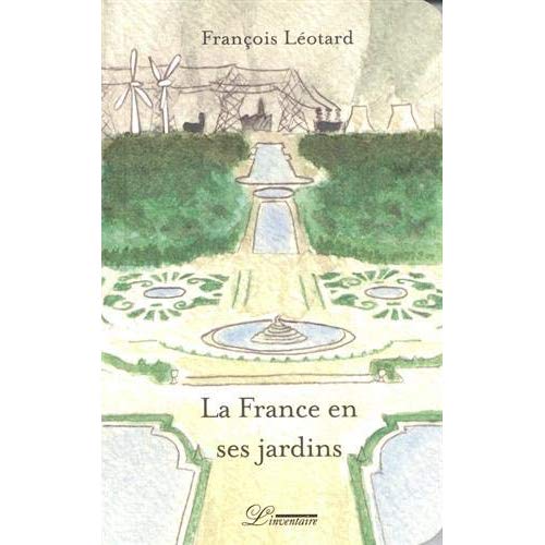 La France en ses jardins