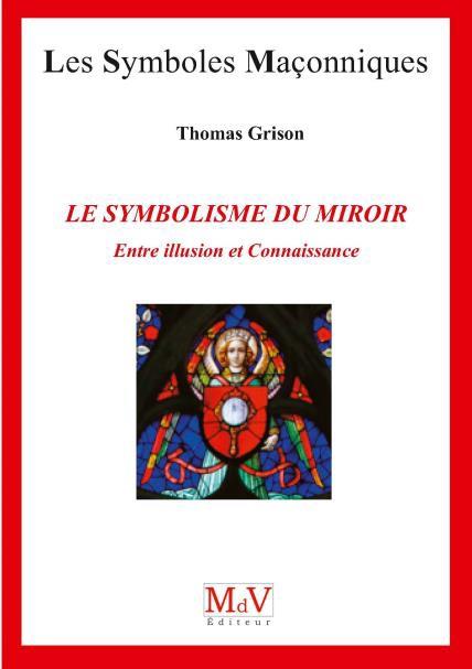 Le symbolisme du miroir. Entre illusion et connaissance