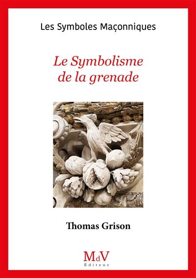 Le symbolisme de la grenade