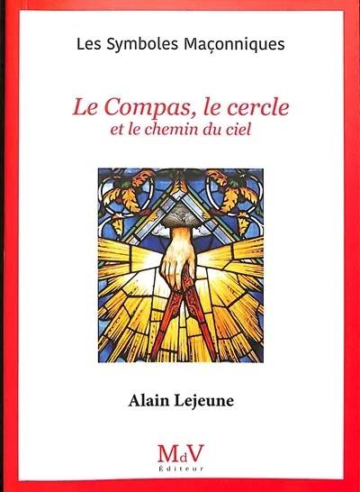 Le compas, le cercle et le chemin du ciel