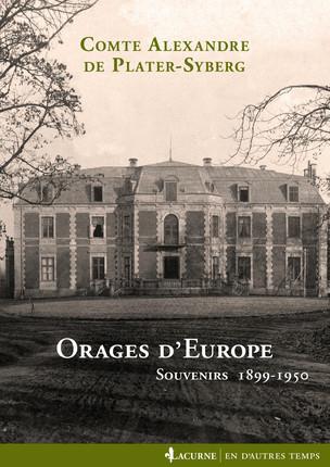 Orages d'Europe. Souvenirs 1899-1950