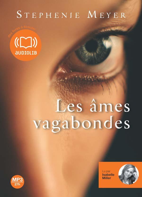 Les âmes vagabondes. 1 CD audio MP3