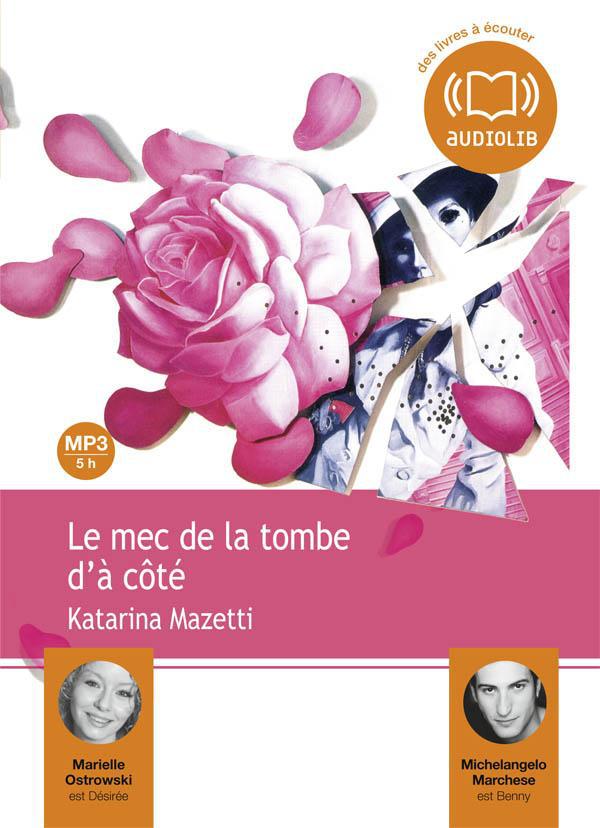 Le mec de la tombe d'à côté. 1 CD audio MP3