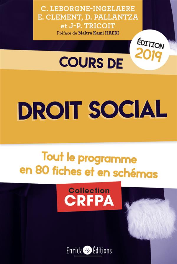 Cours de droit social. Tout le programme en 80 fiches et en schémas, Edition 2019-2020