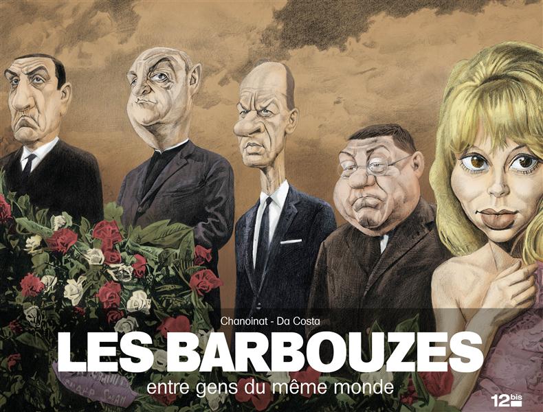 Les barbouzes. Entre gens du même monde